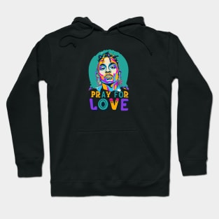 Pray For Love Hoodie